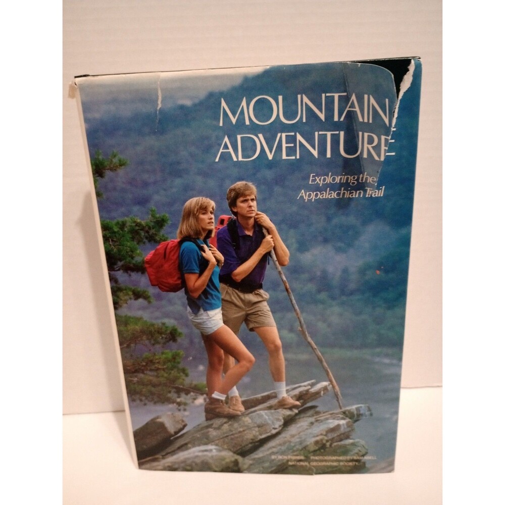 Mountain Adventure Exploring the Appalachian Trail National Geographic 1988 HC